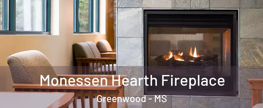  Monessen Hearth Fireplace Greenwood - MS