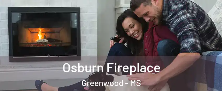  Osburn Fireplace Greenwood - MS